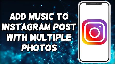 How to Add Music to Multiple Instagram Posts: A Detailed Guide with Multiple Perspectives