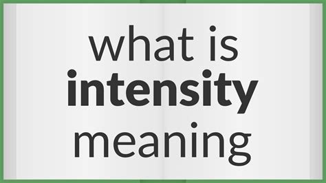 intensity definition art: What does it mean to capture the essence of intensity through the written word?